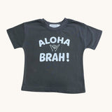 Aloha Brah Dark grey Tee - Sweet Sweet Honey Hawaii